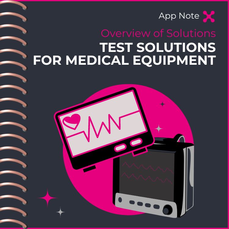 Test Solutions for Medical Imaging Equipment